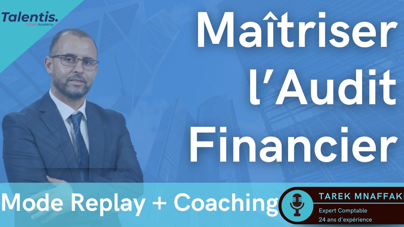 Maîtriser l&rsquo;Audit Financier _ Partie 1