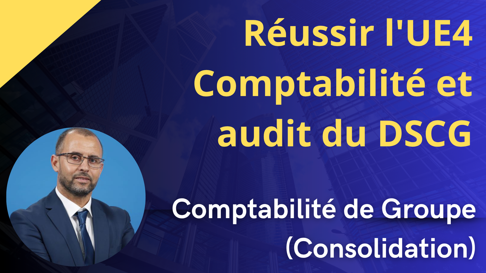 Comptabilité de Groupe _ Consolidation _UE4